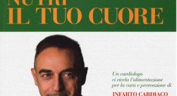 Nutri il tuo cuore, un libro che fa bene all’animo e al fisico
